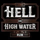 Come Hell or High Water